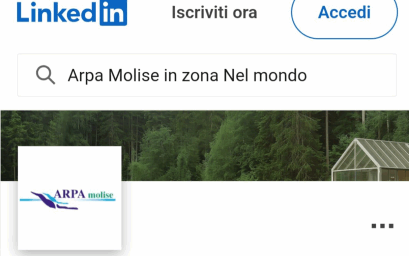 “ARPA MOLISE SU Linkedin UN NUOVO CANALE ISITITUZIONALE PER L’AGGIORNAMENTO AMBIENTALE”
